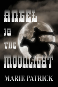 Title details for Angel In The Moonlight by Marie Patrick - Available